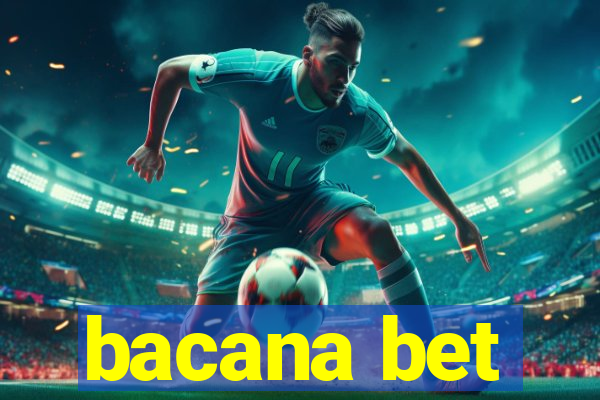 bacana bet